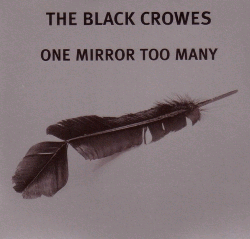 The Black Crowes : One Mirror Too Many